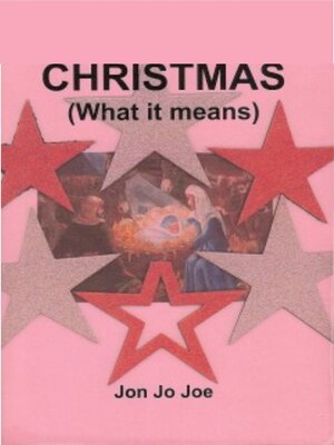 cover image of Christmas: What It Means